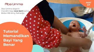 TUTORIAL MEMANDIKAN BAYI NEW BORN | ABA UMMA DIAJARIN MANDIIN BAYI SAMA BIDAN RB ANNY RAHARDJO