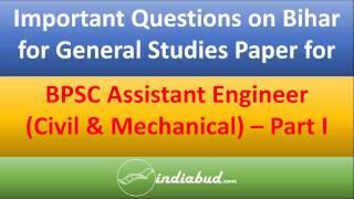 Expected Questions of Bihar in General Studies Paper for BPSC Assistant Engineer (Part 1)
