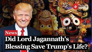 Donald Trump Attack: Did Lord Jagannath's Blessing Save Trump's Life? | Jagannath Temple