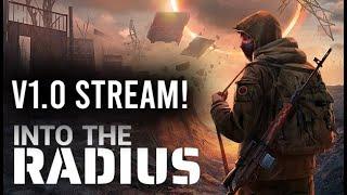 INTO THE RADIUS V1.0 STREAM! The Best Version! Sleeping Bags and One Large Map! #intotheradius