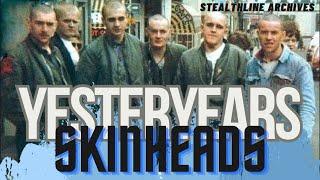 YesterYears - Skinhead Origins UK culture 60s/70s