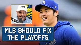 Jomboy wants to change the MLB playoff format | Jimmy's Three Things