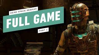 Dead Space Remake Gameplay Walkthrough - New Arrivals (Chapter 1)