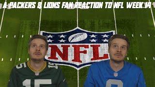 A Packers & Lions Fan Reaction to NFL Week 14