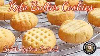 HOW TO MAKE KETO BUTTER COOKIES | WITH OPTIONS FOR EGGLESS, DAIRY FREE & VEGAN