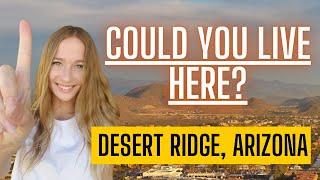 Best North Phoenix Neighborhood- Living in Phoenix Arizona | DESERT RIDGE