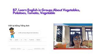 B7, Learn English in Groups About Vegetables, Potatoes, Tomato, Vegetable, Minh MM