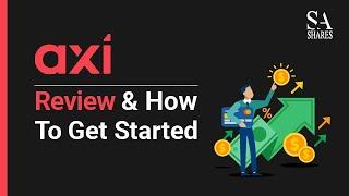 AXI Review (revealed) - and how to get Started.