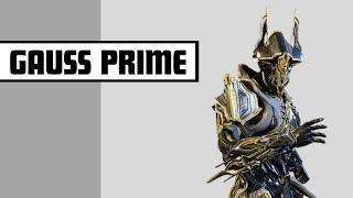 Warframe 2024 Gauss Prime Build