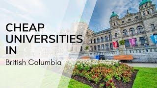 Top Cheap Universities in British Columbia