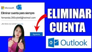 Cómo Eliminar mi Cuenta de Outlook - Hotmail Para Siempre 2025 || Última Actualización