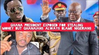 Ghana Government Exposed for Stealing Money But Ghanaians are always Accusing Nigerians Instead