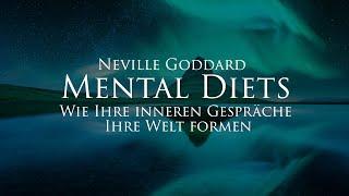 Mental Diets - Neville Goddard (Hörbuch) mit entspannendem Naturfilm in 4K