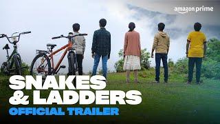 Snakes & Ladders - Official Trailer | Prime Video India