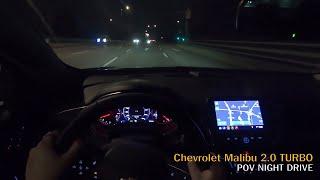 더 뉴 말리부 2.0터보 1인칭 야간 퇴근길 주행영상 Chevrolet The new Malibu 2.0 Turbo POV Night Drive