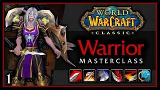 Takanashi's Warrior MasterClass - Part 1: Course Overview - Classic WoW 1.13