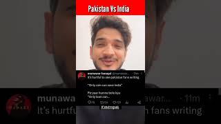 Munawar Trolls Pakistani team ! India vs Pakistan ! munawar faruqui