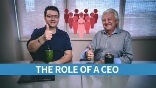 THE ROLE OF A CEO IN A COMPANY | 4 Things Every CEO Should Be Doing