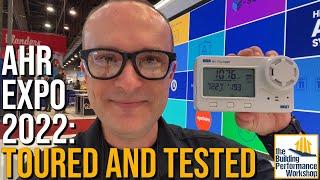 AHR EXPO 2022: Tour and Testing the Ventilation at the Biggest HVAC Tradeshow in the US