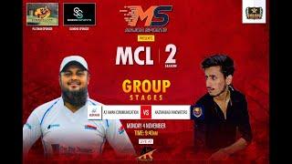 LIVE || MCL SEASON 2 || MATCH NO 8 || AZ AWAN COMMUNICATION V/S NAZIMBAD INNOVATORS || AR PRODUCTION