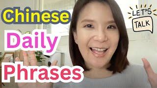 Daily Chinese Phrases & Expressions