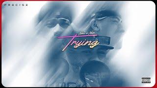 NELZ - Trying (Audio) ft. Nola