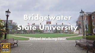 Bridgewater State University - Virtual Walking Tour [4k 60fps]