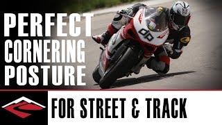 Perfect Cornering Posture for the Street and Track Riding | Motorcycle Riding Techniques