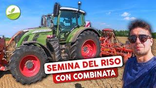 SEMINA DEL RISO CON COMBINATA A CONTROLLO ELETTRONICO! | Fendt 724 + Kuhn BTF 5000R