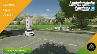 LS22 Mapvorstellung  Altenthal 2xx v1.0.0.0