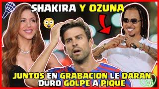 SHAKIRA Y OZUNA SACARAN CANCION DEDICADA A GERARD PIQUE curiosity epic