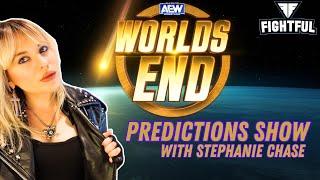 AEW Worlds End | Fightful Predictions Show w/ Stephanie Chase | 12/27/24