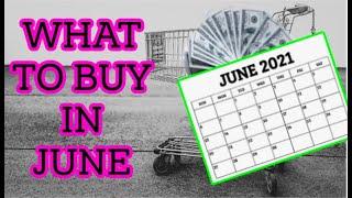 WHAT TO BUY IN JUNE 2021 | Savvy Coupon Shopper