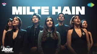 Milte Hain | Hai Junoon! | Neil Nitin Mukesh, Yukti T, Saachi B, Aryan K, Anusha M, Pragati Nagpal