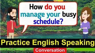 Practice English Conversation | Improve English Speaking Skills | English Conversation Practice