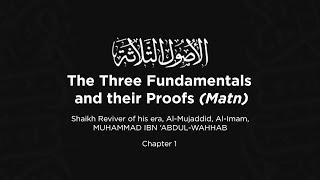 Chapter 1 | ثَلَاثَةُ الأصُول وَأدِلَّتها (متن) |  The Three Fundamentals and their Proofs (Matn)