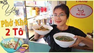 Phở khô ăn 1 lần phải 2 tô có gì lạ ? - dried Pho  | YẾN TRẦN TV