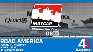 2025 IndyCar iRacing Series Pres. by 4D Racewear| ROAD AMERICA | Rd 9 | IndyCar eSports Broadcast