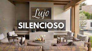 Tendencia LUJO SILENCIOSO interiores  | Diseño NATURAL y LUJOSO | Diseño y decoración