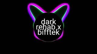 dark rehab x bifftek - finemang va!