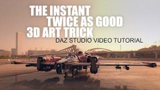 The Instant Twice As Good 3D Art Trick - DAZ Studio Video Tutorial