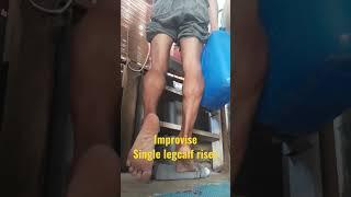 #tarzan #improvise workout calf singlel leg rises