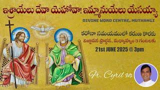 Divine Mercy Intercession | Fr. Cyril Doss SVD | Divine Word Centre,Muthangi  | 21-06-2025 |.mov