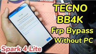 Tecno Spark 4 Lite BB4K FRP UNLOCK || Bypass Google Account | Tecno BB4K Frp Bypass Without PC