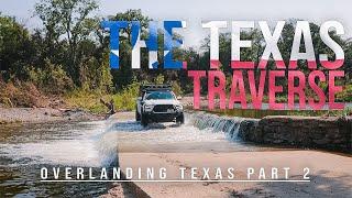 Longest Overland Trail In Texas/THE TEXAS TRAVERSE