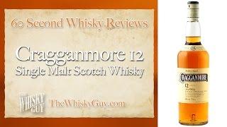 Cragganmore 12 Single Malt Scotch Whisky - 60 Second Whisky Review #063