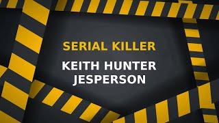 Serial Killer Keith Hunter Jesperson aka The Happy Face Killer - Serial Killer Crime Documentary