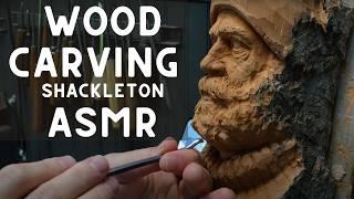 ASMR CARVING A WEATHER WORN SAILOR IN WOOD--A PORTRAIT OF SHACKLETON