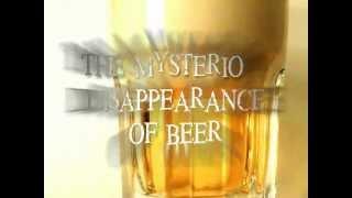 The Mysterious Disappearance of Beer