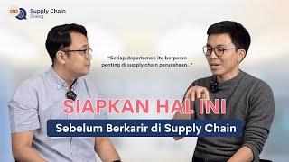 What to Do Before Starting a Career in Supply Chain | Supply Chain Dialog S2 Eps. 1